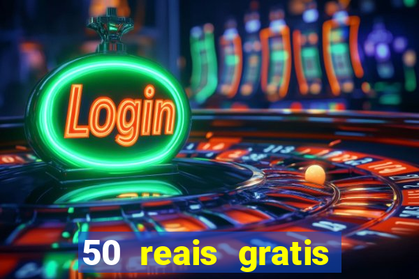 50 reais gratis para apostar